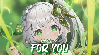 NIGHTCORE - FOR YOU ( LYRICS )