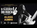 Alicerce do rock ii  alana alberg