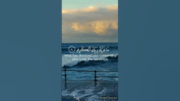 سورة الانفطار اية 6 و 7 و 8