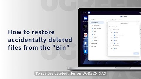 UGREEN NASync Tutorial Series - Restore Deleted Files