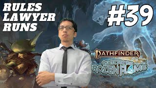 Rules Lawyer Runs QUEST FOR THE FROZEN FLAME in Pathfinder 2e! (Session 39)