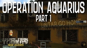 Operation Aquarius Part 1 (Therapist) | Escape from Tarkov Task Guide
