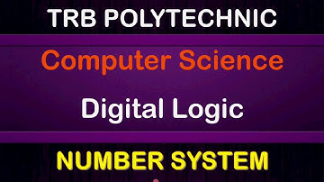 1. TRB Polytechnic Computer Science Digital Logic Number System|Number System in Digital| TRB CSE