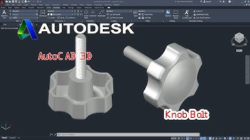 AutoCAD 3D, How to drawing knob bolt, 3D Modeling, Autodesk, sketches