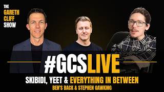 #GCSLIVE | Skibidi, Yeet & Everything In Between | Ben's Back & Stephen Gawking