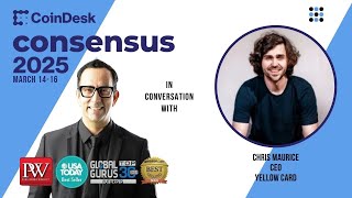 Banking Unbanked: Crypto’s Frontier with Chris Maurice #YellowCard #FintechLeadership #Consensus2025