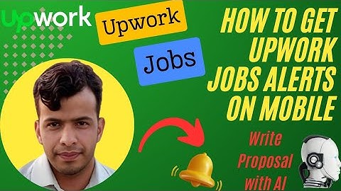 How To Get Upwork Jobs Alerts On Mobile upwork tutorial for beginners #upwork