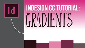 InDesign Tutorial  Working with Gradients