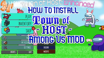 How to install "Town of Host" for Among Us (Steam)