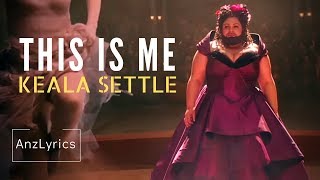 THIS IS ME LYRICS | LIRIK | KEALA SETTLE