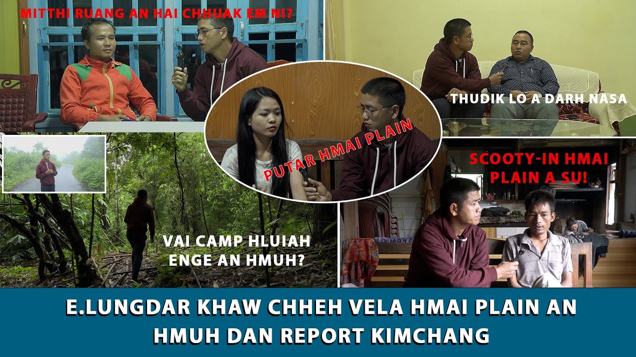 Hmai Plain - E.Lungdar khaw chhehvela an tawn thin bihchianna