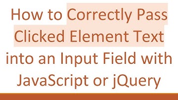 How to Correctly Pass Clicked Element Text into an Input Field with JavaScript or jQuery