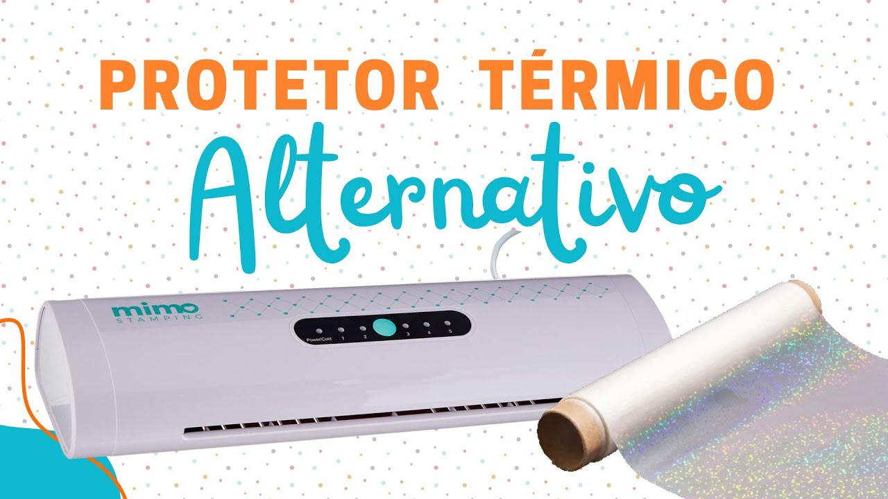 Protetor Térmico Alternativo Para Laminação ou Plastificação