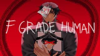 F GRADE HUMAN / フリモメン・テスト00