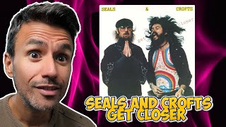 Seals and Crofts - Get Closer | REACTION | ft. Carolyn Willis First Time Hearing It
