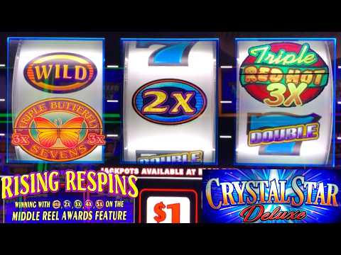 Triple Red Hot 777 + Triple Butterfly 7's + Crystal Star Deluxe + Double Strike Rising Respins slots