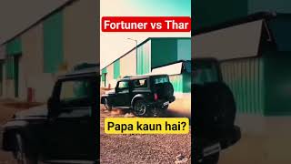 Thar vs fortuner tug of war 😱 #shorts #youtubeshorts #viral #thar #fortuner #vs