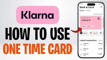 Hoe u de Klarna One Time Card in de winkel kunt gebruiken (2025) ✅