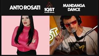 ANTO ROSATI | 1QST * UNA QUE SEPAMOS TODXS: Fogón Virtual x Mandanga Dance (Programa 68)