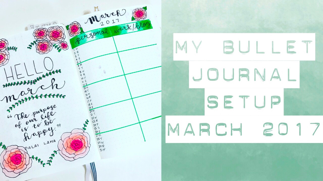 My Bullet Journal Setup: March 2017 planning 2019