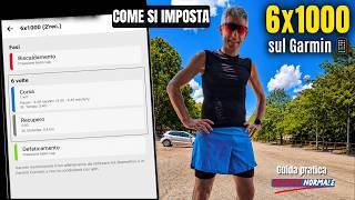 Ripetute 6x1000: come le imposto sul Garmin e come le corro | Guida pratica