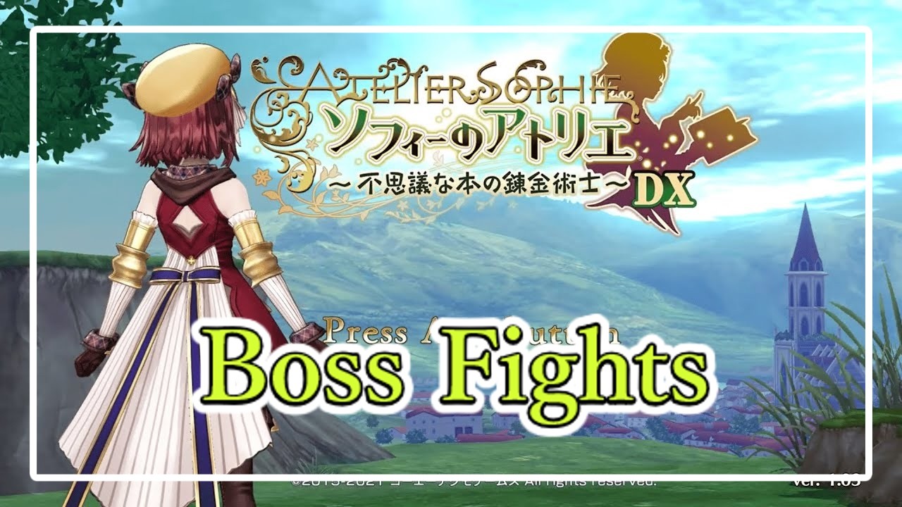 初勝利ボス戦集】ソフィーのアトリエ ~不思議な本の錬金術士~ DX