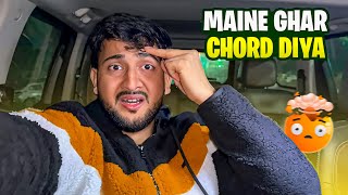 Maine Ghar Chord Diya Vinay Thakur Vlogs
