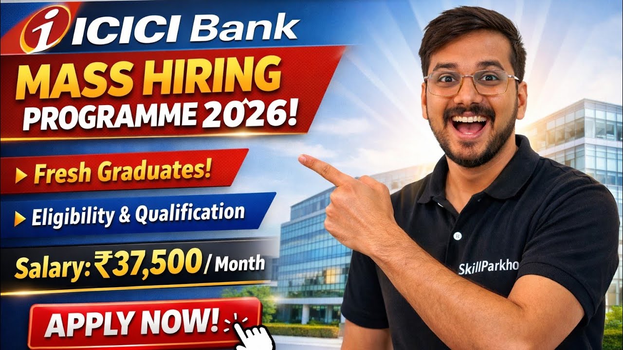 ICICI Bank Hiring Programme | Salary + Eligibility | Freshers & Graduates