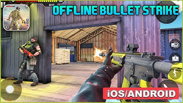 Offline Bullet Strike Gameplay Walkthrough (Android, iOS) - Part 1