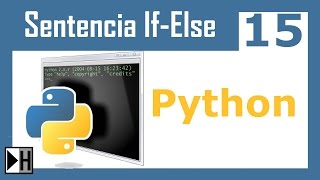 Sentencia If Else en Python 15 [Curso de Python]