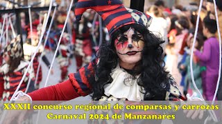 XXXII concurso regional de comparsas y carrozas (Carnaval 2024 de Manzanares)