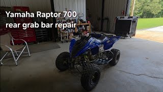 Raptor 700 rear grab bar repair . Yamaha