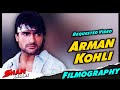 Arman Kohli All Movies List 