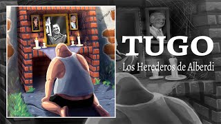 Video-Miniaturansicht von „TUGO - Los Herederos de Alberdi“