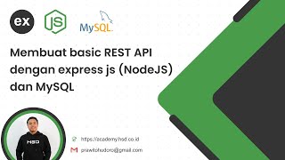 Membuat basic REST API dengan express js (NodeJS) dan MySQL