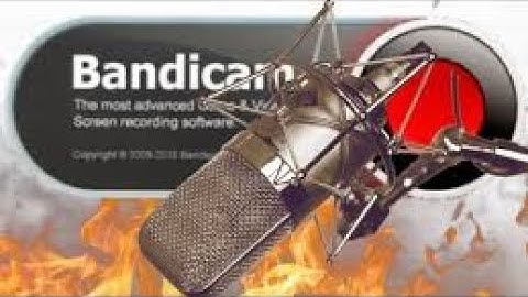 BANDICAM - Recording Voice/Microphone input with Bandicam screen recorder (2022)