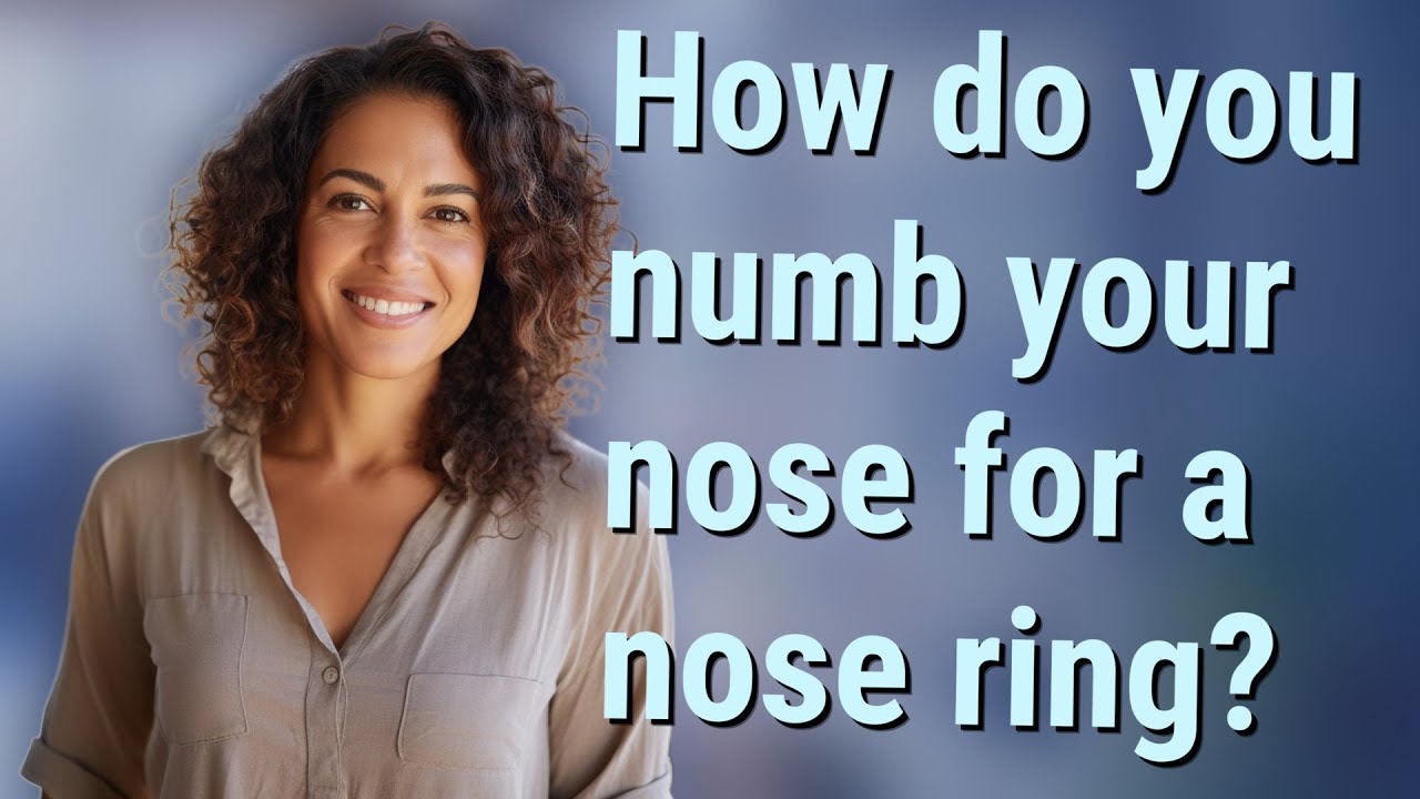 How do you numb your nose for a nose ring? - YouTube