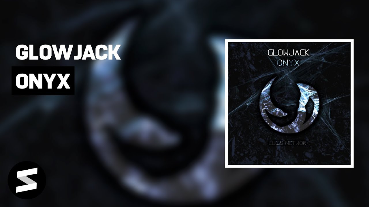 Glowjack - Onyx