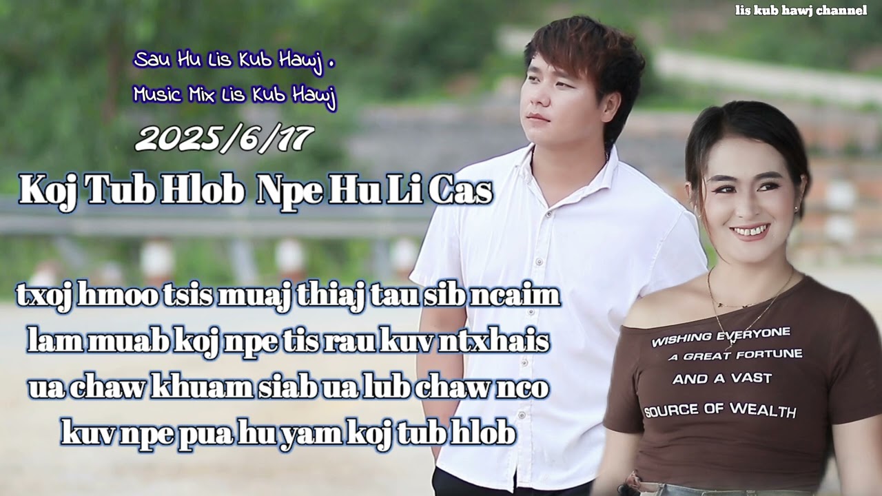 Koj Tub Hlob Npe Hu Li Cas By Lis Kub Hawj 2025