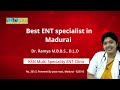 Best ent specialist in madurai
