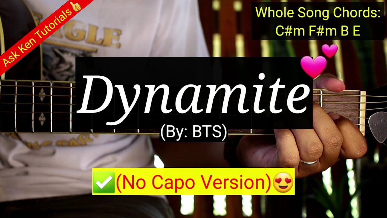 Dynamite Guitar Chords No Capo By Bts Pick Up The Guitar