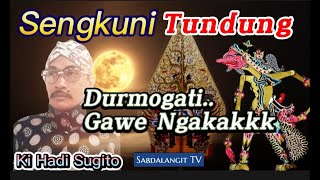 🔴 Sengkuni Tundhung~Ki Hadi Sugito Wayang Kulit Semalam Suntuk