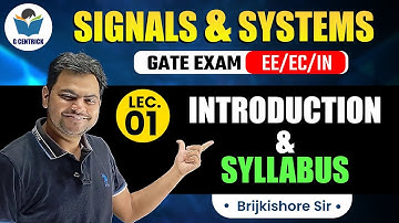 Lec 01 Introduction & Syllabus of Signals & Systems