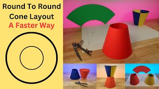 Round To Round Cone. A faster Way To Do This Layout.