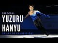 ESPECIAL: Galas de exhibición de Yuzuru Hanyu [2006-2018]
