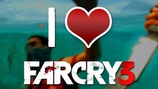 Why I Love Far Cry 3 - by EvilViking13 | RangerDave
