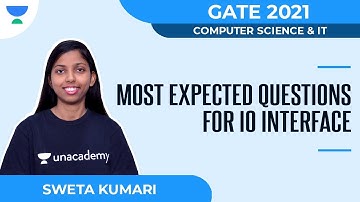 Most Expected Questions for IO Interface | GATE 2021 | CS & IT | Sweta Kumari