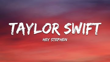 Taylor Swift – Hey Stephen (Lyrics)