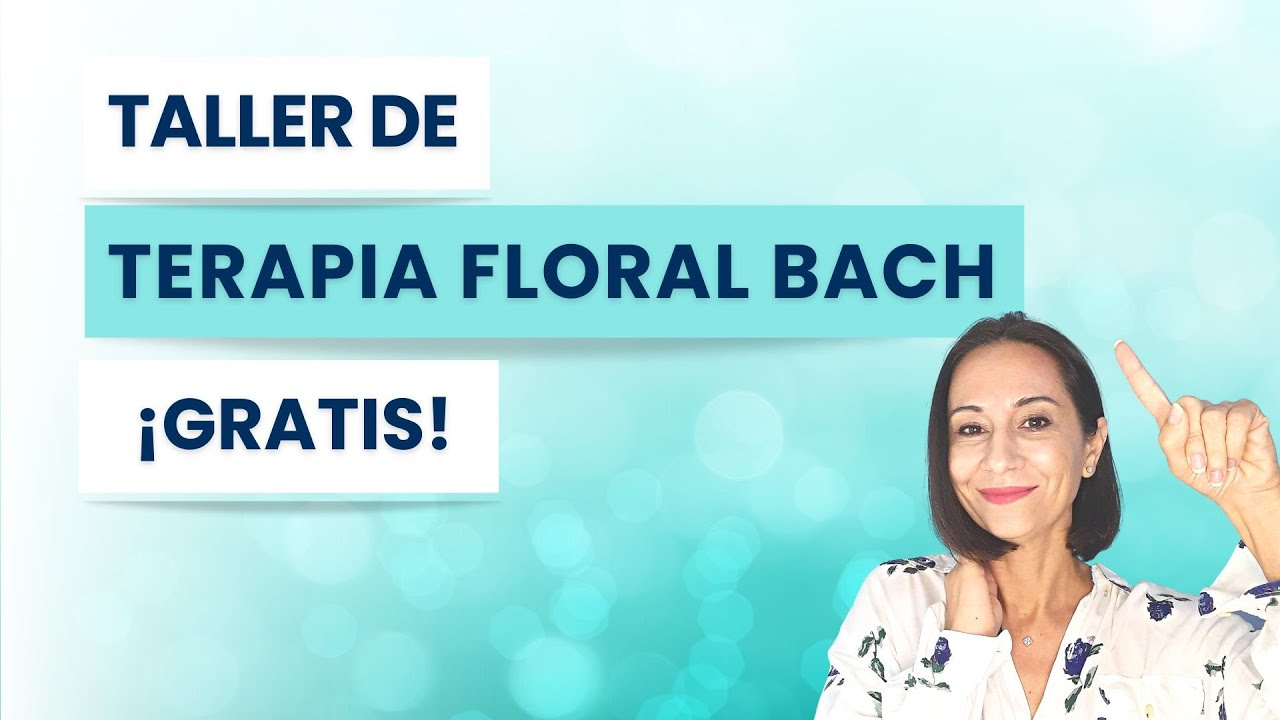 Curso Flores de Bach GRATIS - YouTube