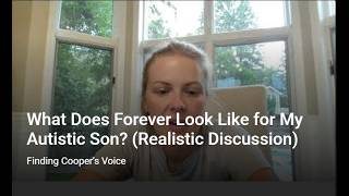 What Does Forever Look Like for My Autistic Son? (Realistic Discussion)